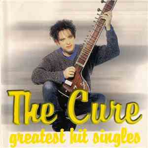 The Cure - Greatest Hit Singles flac album