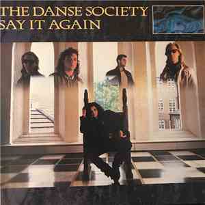 The Danse Society - Say It Again flac album