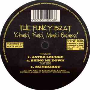 The Funky Brat - Chunki, Funki, Munki Business flac album
