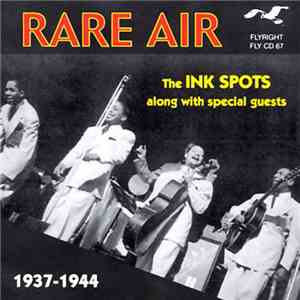 The Ink Spots - Rare Air - 1937-1944 flac album
