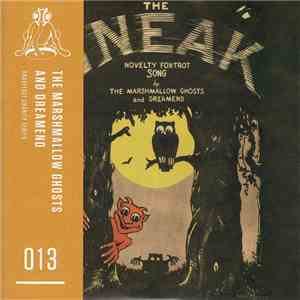 The Marshmallow Ghosts & Dreamend - The Sneak flac album