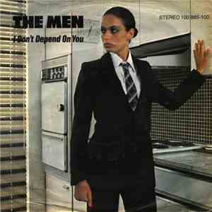 The Men - I Don't Depend On You flac album