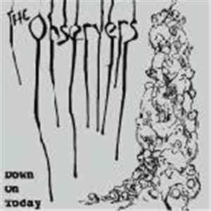 The Observers  - Down On Today flac album