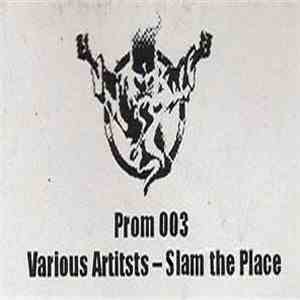 The Prophet / E-Rick & Tactic - Slam The Place flac album