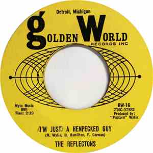 The Reflections  - (I'm Just) A Henpecked Guy flac album