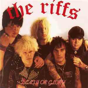 The Riffs  - Death Or Glory flac album