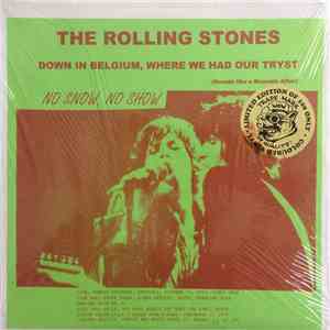 The Rolling Stones - Down In Belgium, Where We Had Our Tryst flac album
