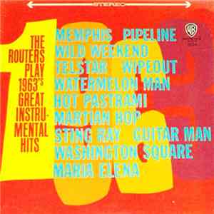 The Routers - The Routers Play 1963's Great Instrumental Hits flac album