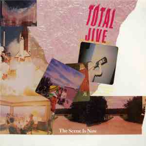 The Scene Is Now - Total Jive flac album