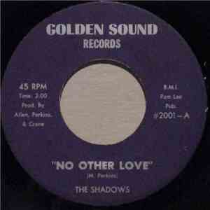 The Shadows  - No Other Love / My Love Has Gone flac album