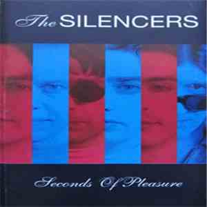 The Silencers - Seconds Of Pleasure flac album