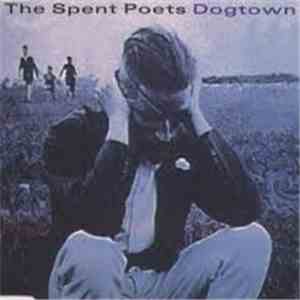 The Spent Poets - Dogtown flac album