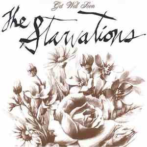 The Starvations - Get Well Soon flac album