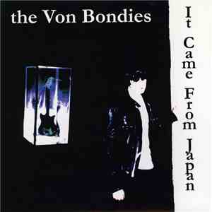 The Von Bondies - It Came From Japan flac album