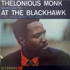 Thelonious Monk Quartet Plus Two - At The Blackhawk flac album