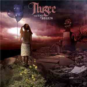 Three - The End Is Begun flac album