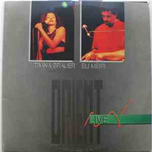 Timna Brauer & Elias Meiri Ensemble - Orient Live flac album