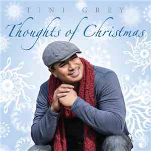 Tini Grey - Thoughts Of Christmas flac album