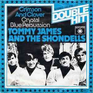 Tommy James And The Shondells - Crimson And Clover / Crystal Blue Persuasion flac album