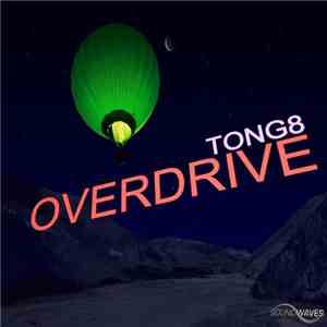 Tong8 - Overdrive flac album