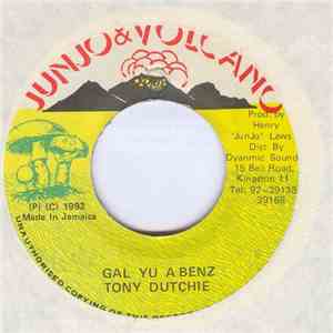 Tony Dutchie - Gal Yu A Benz flac album