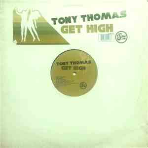 Tony Thomas - Get High flac album