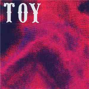 TOY  - Lose My Way flac album