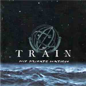 Train  - My Private Nation flac album