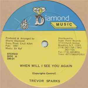 Trevor Sparks / Admiral Tibett - When Will I See You Again / Talk As Much flac album