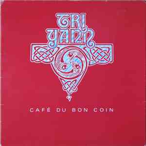 Tri Yann - Café Du Bon Coin flac album