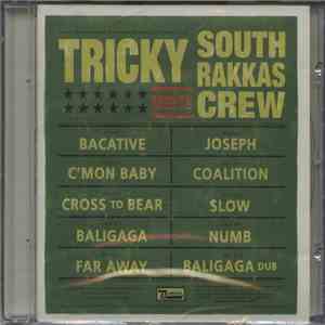 Tricky meets South Rakkas Crew - Tricky Meets South Rakkas Crew flac album