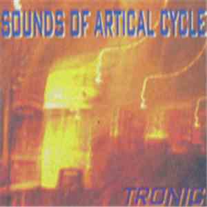 Tronic  - Sounds Of Artical Cycle flac album
