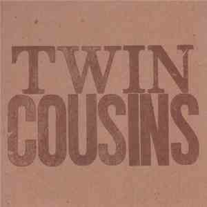 Twin Cousins - Twin Cousins flac album