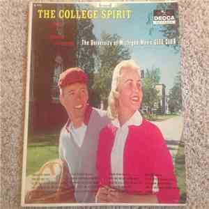 University Of Michigan Men's Glee Club - The College Spirit: Songs Of American Universities flac album