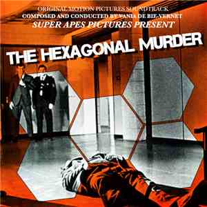 Vania De Bie-Vernet - The Hexagonal Murder flac album