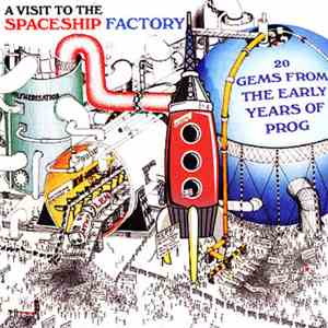 Various - A Visit To The Spaceship Factory flac album