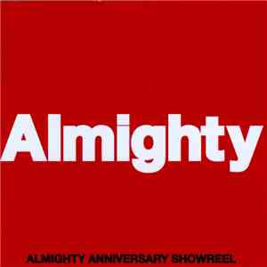 Various - Almighty Anniversary Showreel flac album