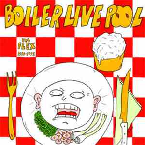 Various - Boiler Live Pool Im Flex 1990-1992 flac album