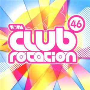 Various - Club Rotation 46 flac album
