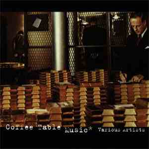 Various - Coffee Table Music flac album