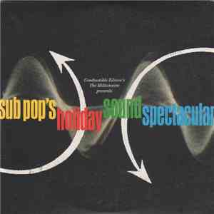 Various - Combustible Edison's The Millionaire Presents Sub Pop's Holiday Sound Spectacular flac album