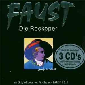 Various - Faust - Die Rockoper - Goethe Goes Rock´n´Roll flac album