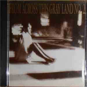 Various - From Across This Gray Land No. 2 flac album