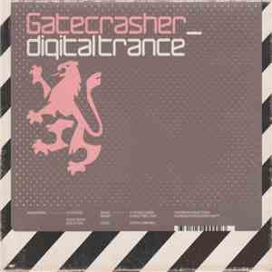 Various - Gatecrasher: Digital Trance flac album