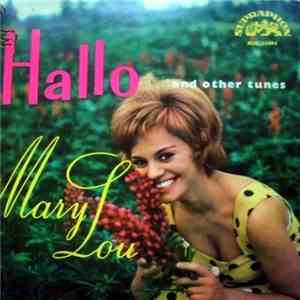 Various - Hallo Mary Lou And Other Tunes flac album