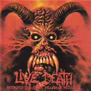 Various - Live Death - Recorded Live At The Milwaukee Metalfest flac album