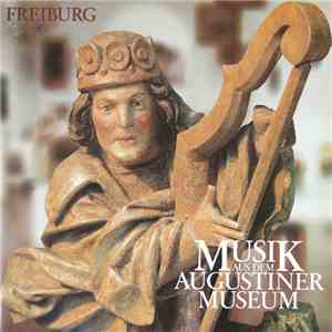 Various - Musik Aus Dem Augustiner Museum flac album