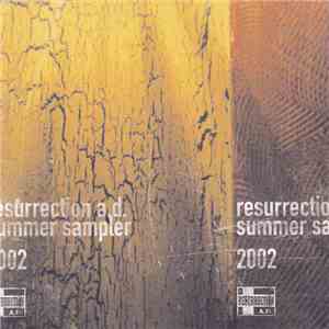 Various - Resurrection A.D. Summer Sampler 2002 flac album