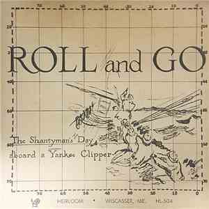 Various - Roll And Go - The Shantyman's Day Aboard A Yankee Clipper flac album