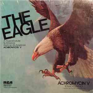Various - The Eagle: A Musical Salute To America From An All-American Achromycin V flac album